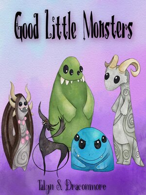 cover image of Good Little Monsters